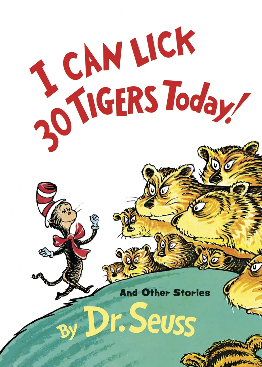 I Can Lick 30 Tigers Today! and Other Stories book cover by Dr. Seuss (1969)