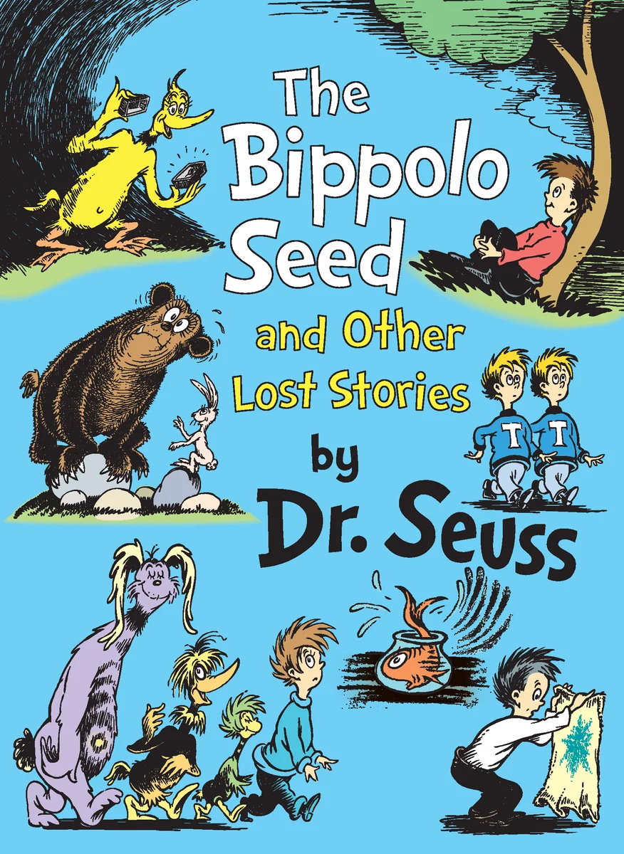 The Bippolo Seed and Other Lost Stories book cover by Dr. Seuss (2011)